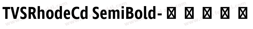 TVSRhodeCd SemiBold字体转换